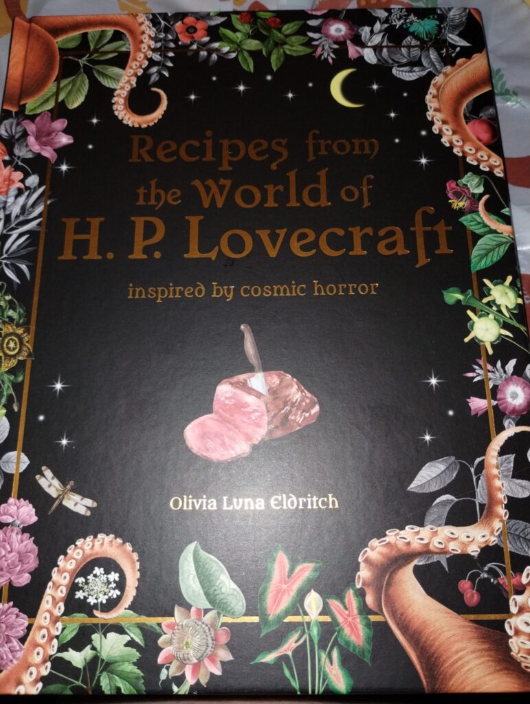 Recipes from the World of H. P. Lovecraft: Inspired by Cosmic Horror by Olivia Luna Eldritch (Author)