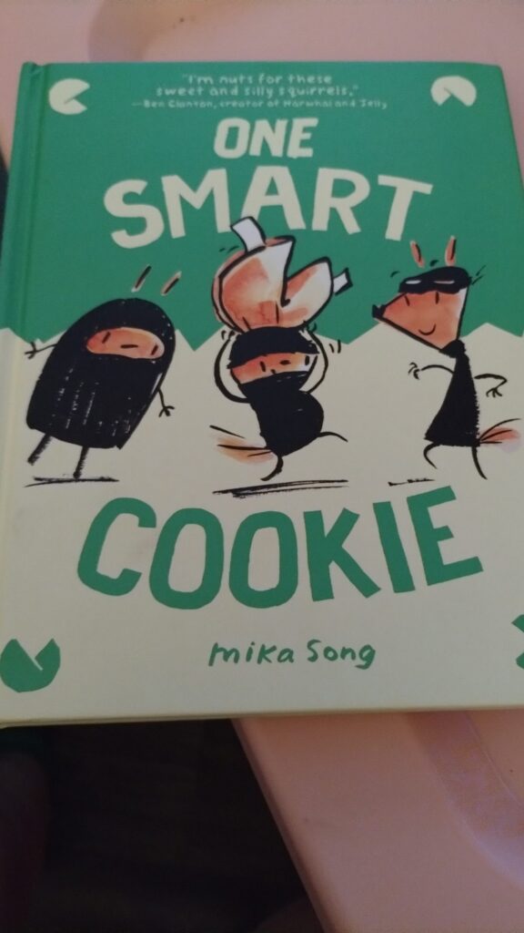  One Smart Cookie: (A Graphic Novel) (Norma and Belly)by Mika Song 