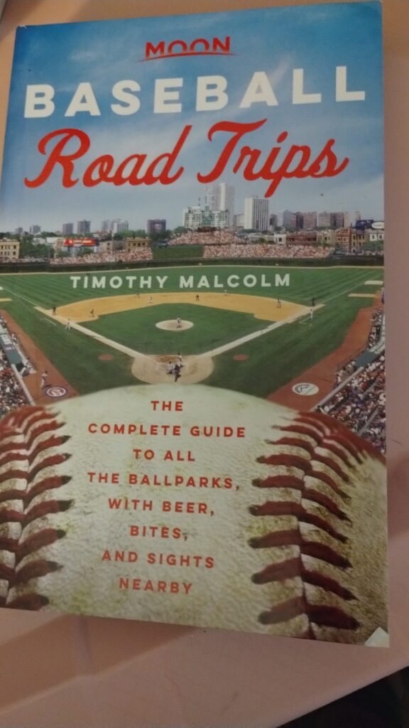 Moon Baseball Road Trips Moon Baseball Road Trips: The Complete Guide to All the Ballparks, with Beer, Bites, and Sights Nearby (Travel Guide)Moon Baseball Road Trips