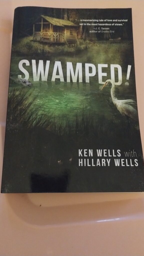 Swamped! written by Ken Wells (Author), Hillary Wells (Author)