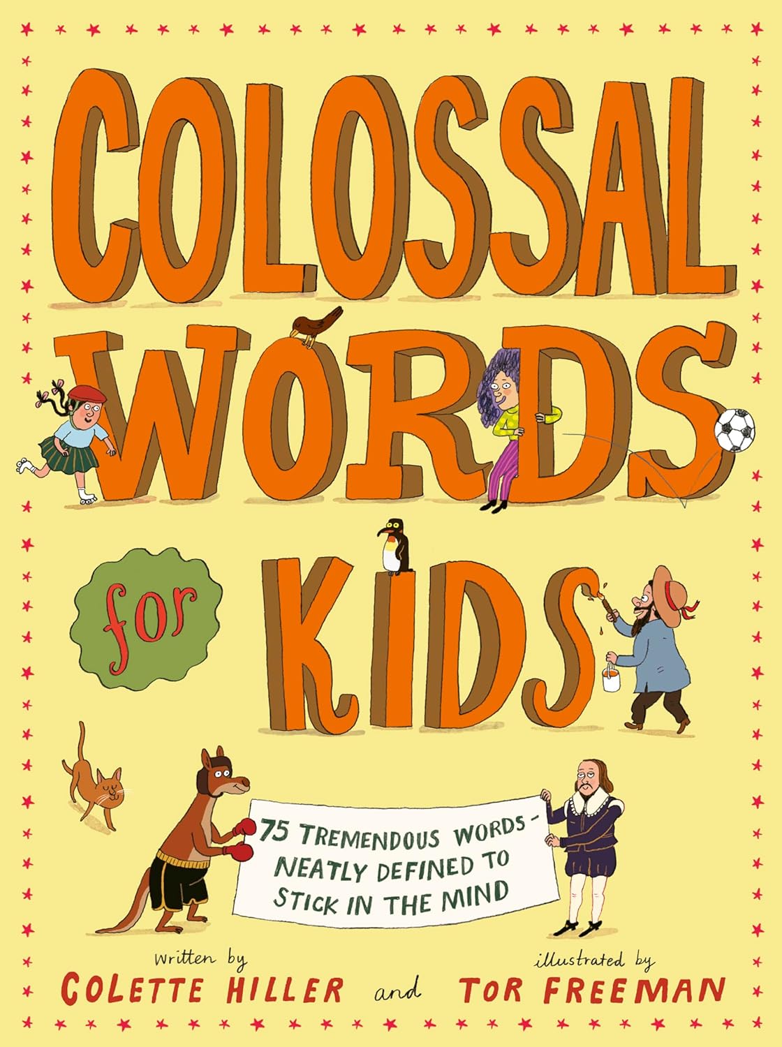 COLOSSAL WORDS FOR KIDS 75 Tremendous Words Neatly Defined To Stick In 