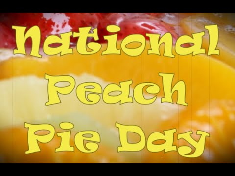 August 24 National Peach Pie Day #NationalPeachPieDay