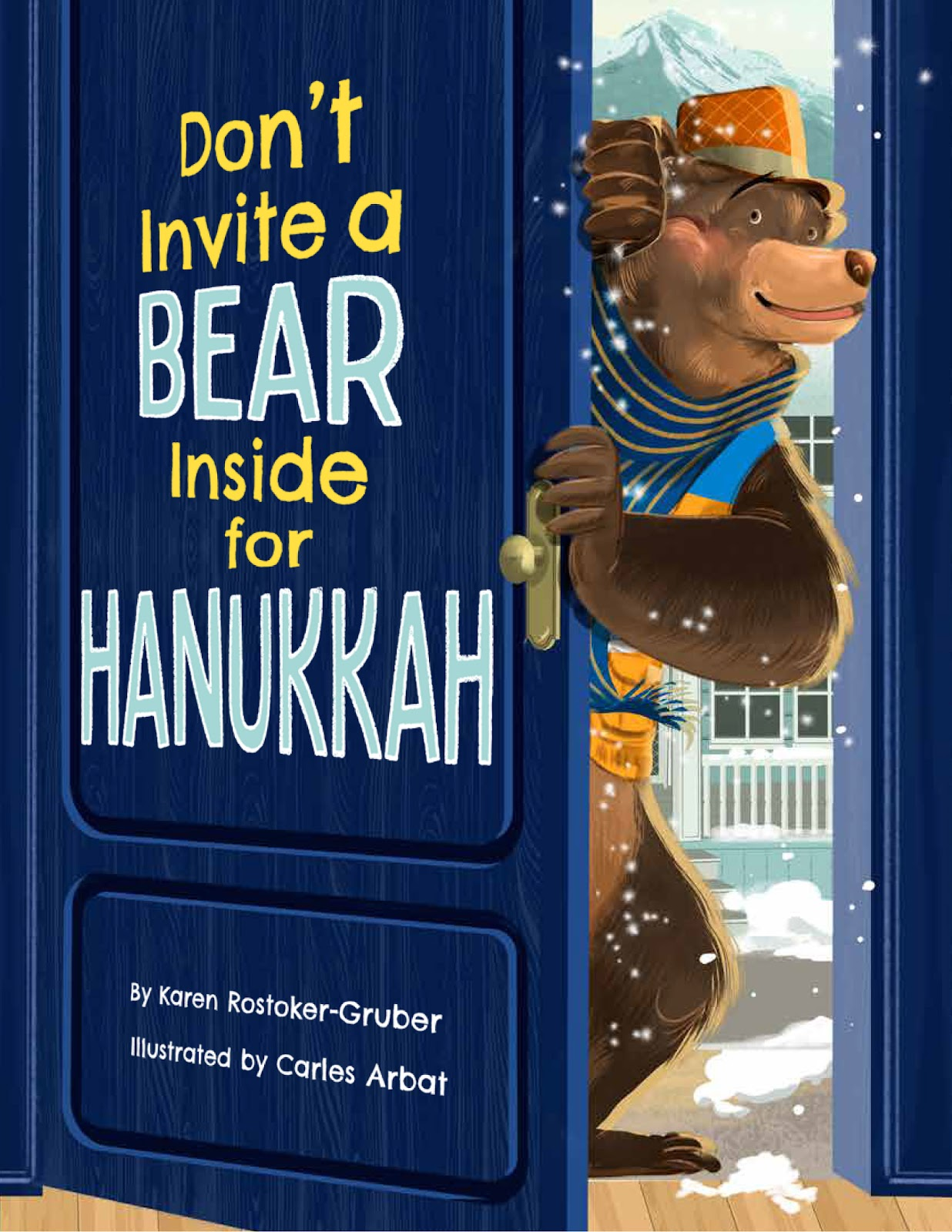 *Watch the book trailer for "Don't Invite a Bear Inside for Hanukkah" by Karen Rostoker-Gruber (Press Release)